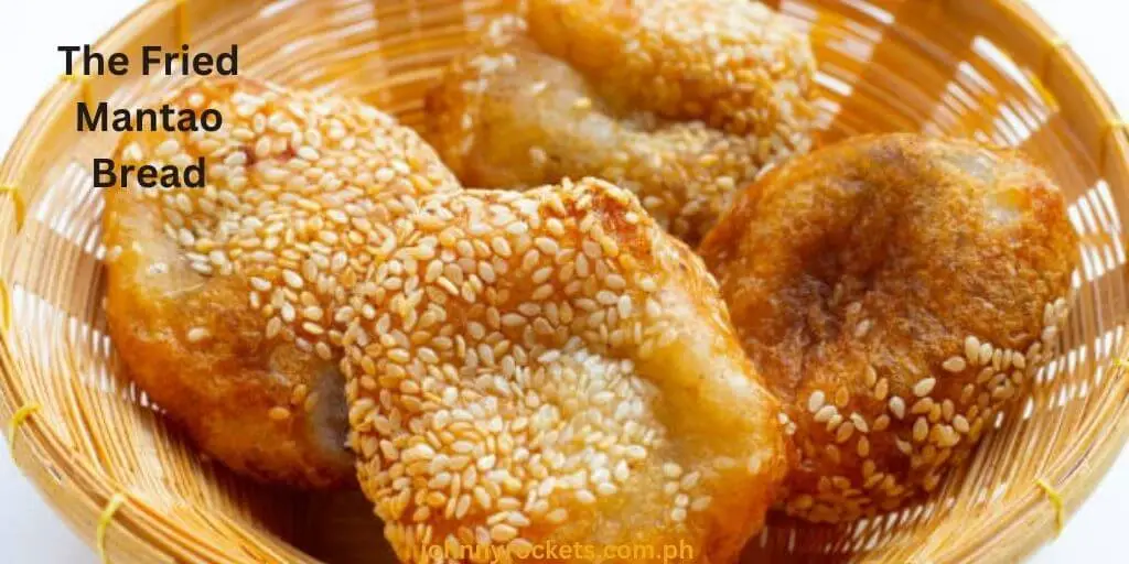 The Fried Mantao Bread