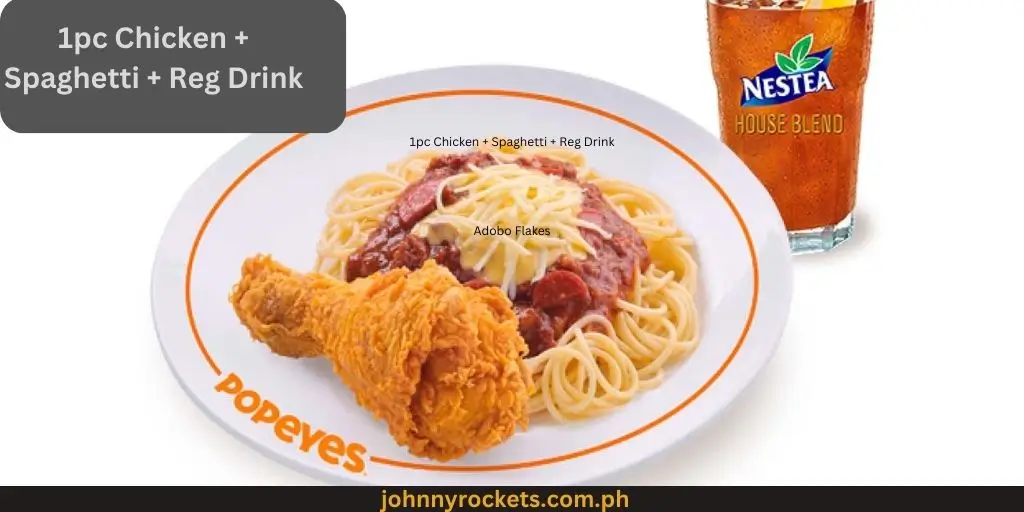 1pc Chicken + Spaghetti + Reg Drink: