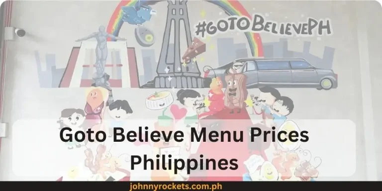 Goto Believe Menu Prices Philippines January 2024