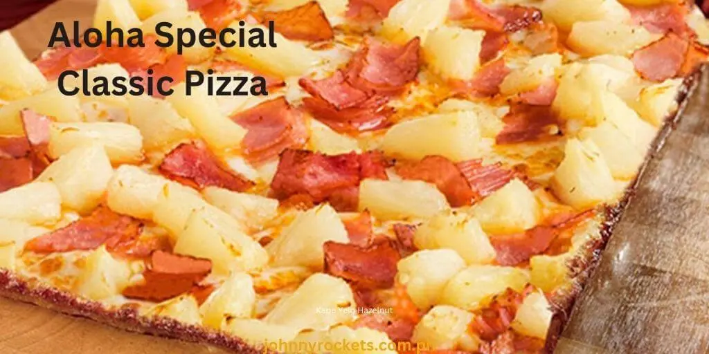 Aloha Special Classic Pizza: