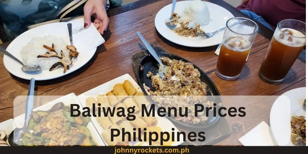 Baliwag Menu Prices Philippines 