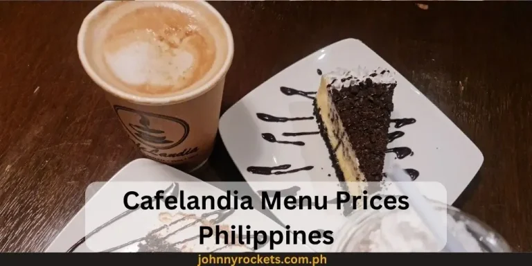 Cafelandia Menu Prices Philippines January 2024