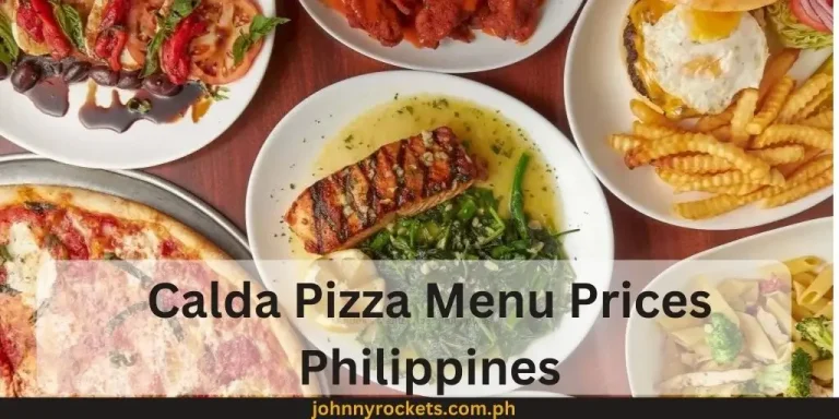 Calda Pizza Menu Prices Philippines January 2024