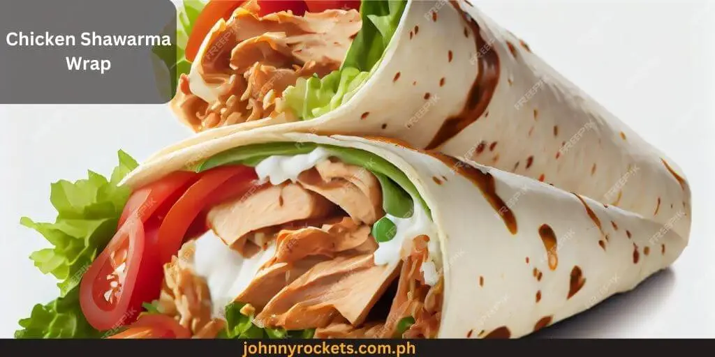 Chicken Shawarma Wrap Popular food item of  Prima Doner in Philippines