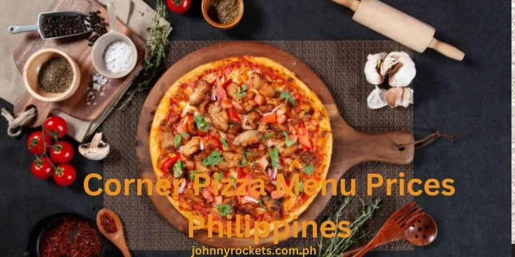 Corner Pizza Menu Prices Philippines