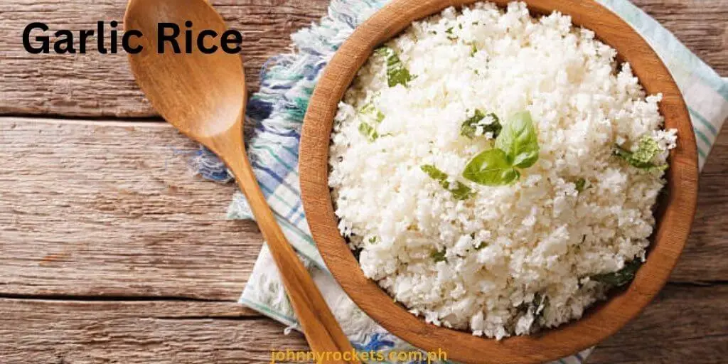 Garlic Rice: