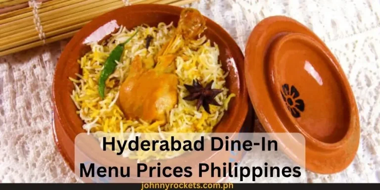 Hyderabad Dine-In Menu Prices Philippines January 2024