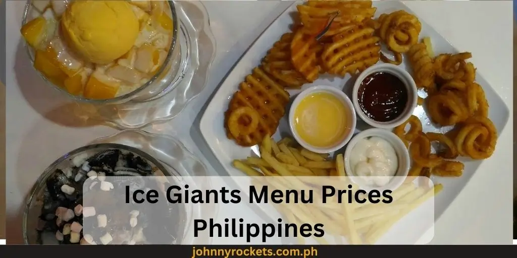 Ice Giants Menu Prices Philippines