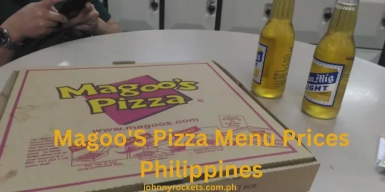 Magoo’S Pizza Menu Prices Philippines January 2024