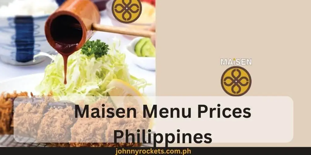 Maisen Menu Prices Philippines 