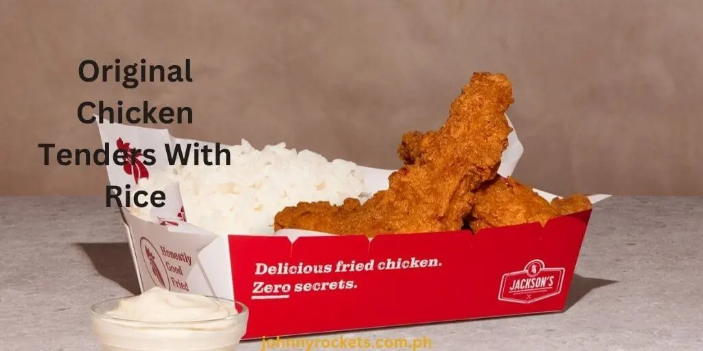Original Chicken Tenders With Rice: