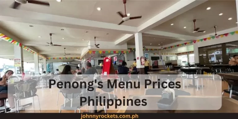 Penongs Menu Prices Philippines January 2024