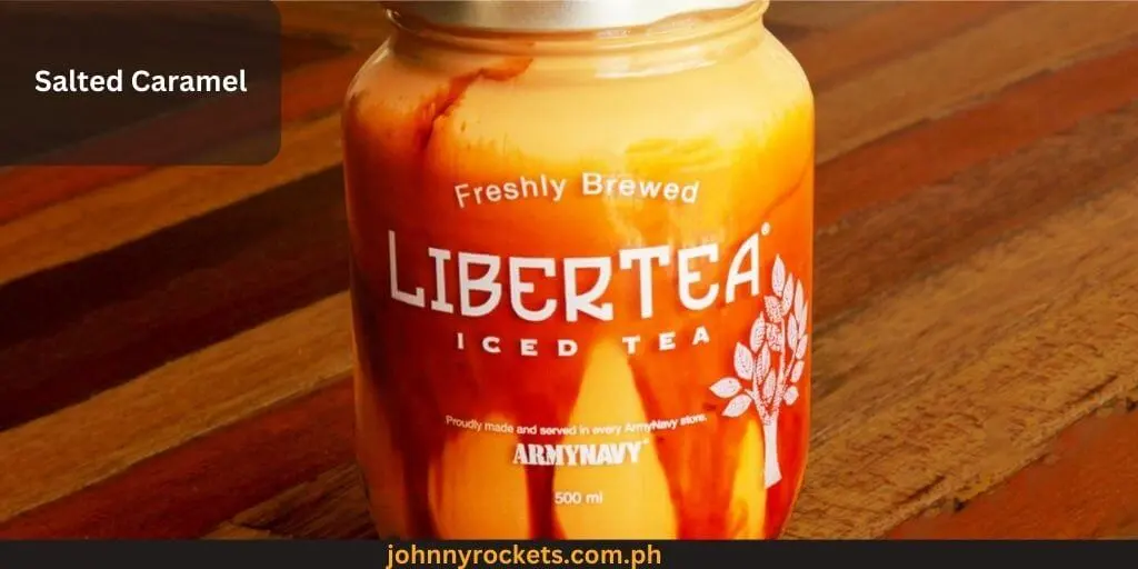 Salted Caramel Popular food item of Libertea Milktea in Philippines