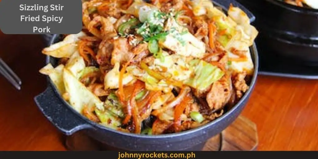 Sizzling Stir Fried Spicy Pork