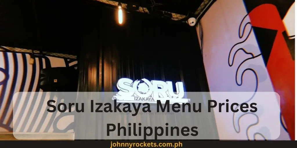 Soru Izakaya Menu Prices Philippines 