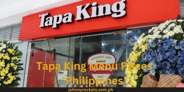 Tapa King Menu Prices Philippines January 2024