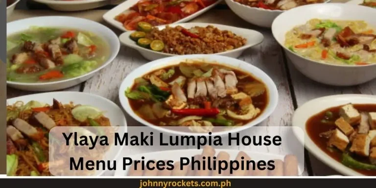 Ylaya Maki and Lumpia House Menu Prices Philippines January 2024