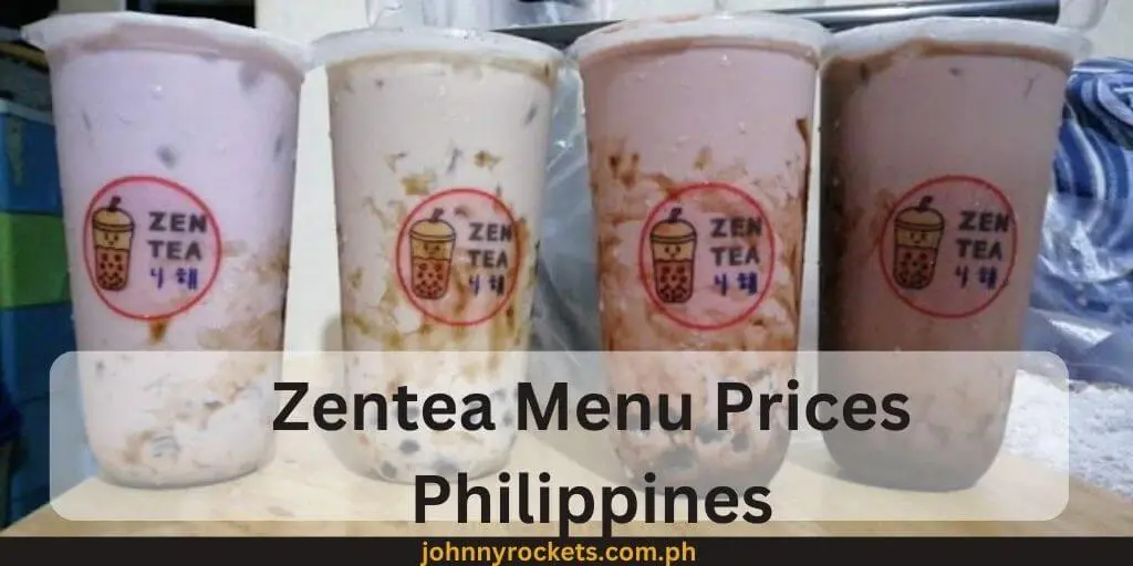 Zentea Menu Prices Philippines
