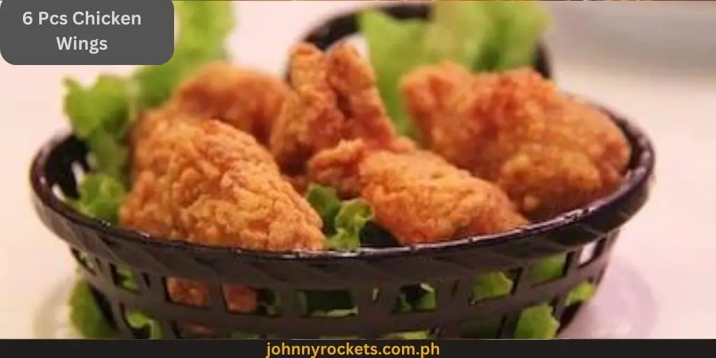 6 Pcs Chicken Wings: 