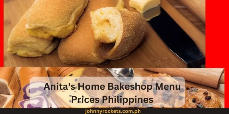 Anita’s Home Bakeshop Menu Prices Philippines January 2024