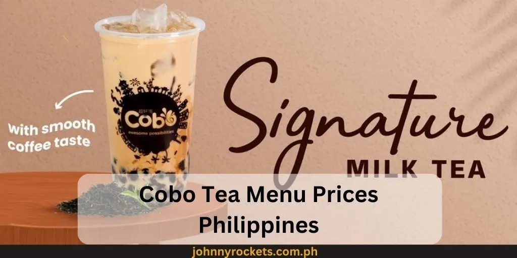 Cobo Tea Menu Prices Philippines