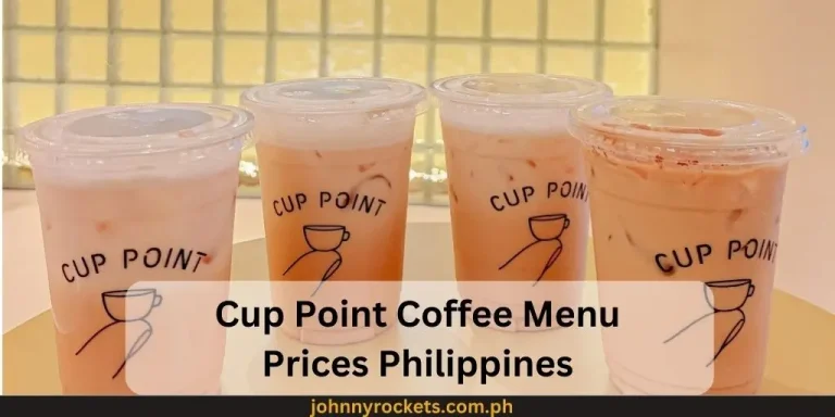 Cup Point Coffee Menu Prices Philippines January 2024