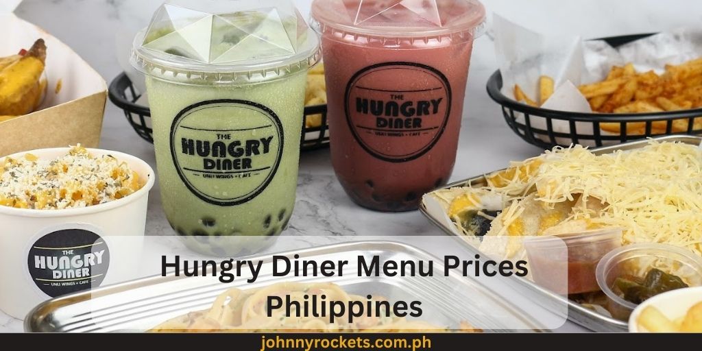 Hungry Diner Menu Prices Philippines