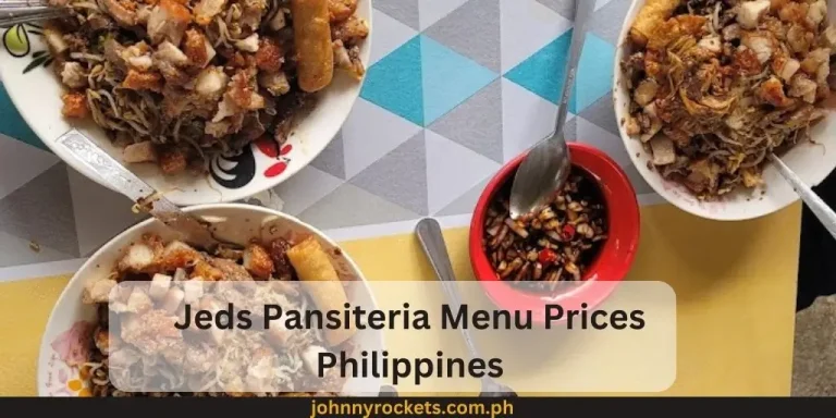 Jeds Pansiteria Menu Prices Philippines January 2024