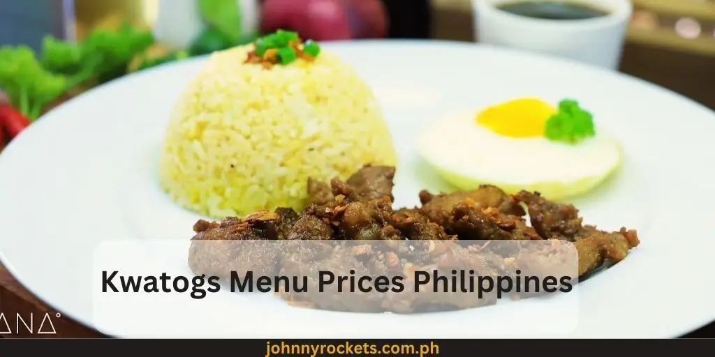 Kwatogs Menu Prices Philippines