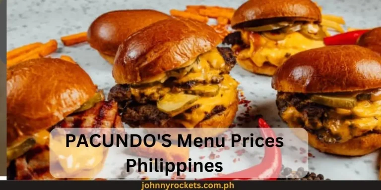 PACUNDO’S Menu Prices Philippines January 2024