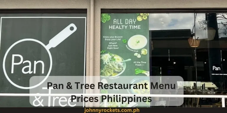 Pan & Tree Restaurant  Menu Prices Philippines January 2024