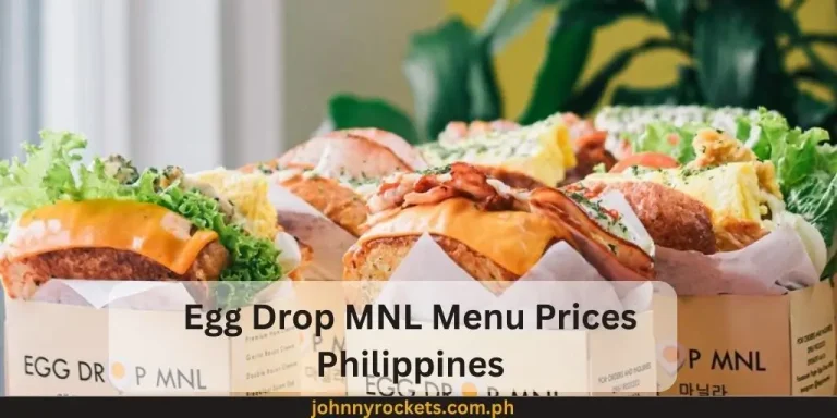 Egg Drop MNL Menu Prices Philippines January 2024