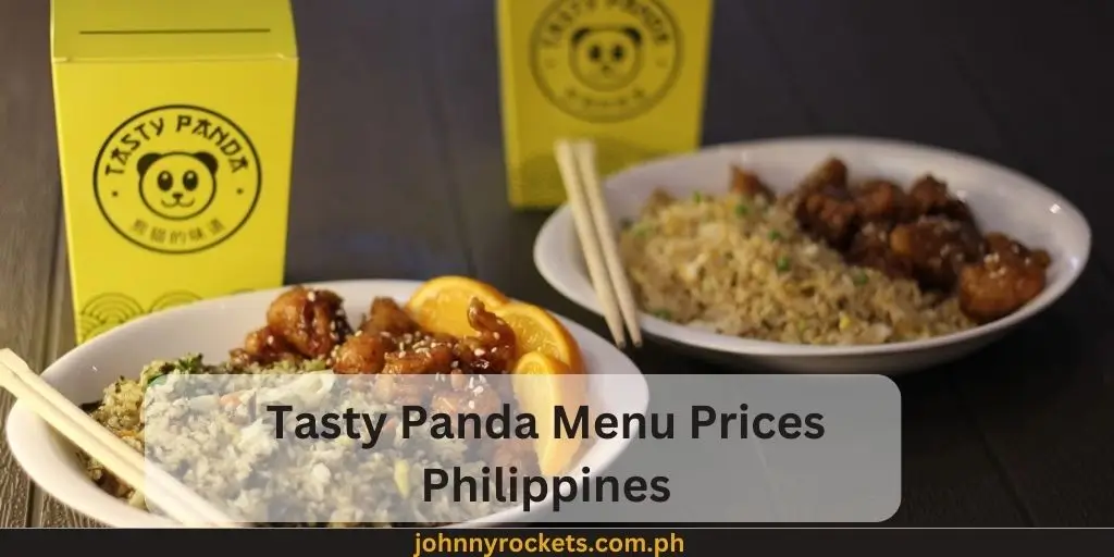 Tasty Panda Menu Prices philippines ( August 2024 )