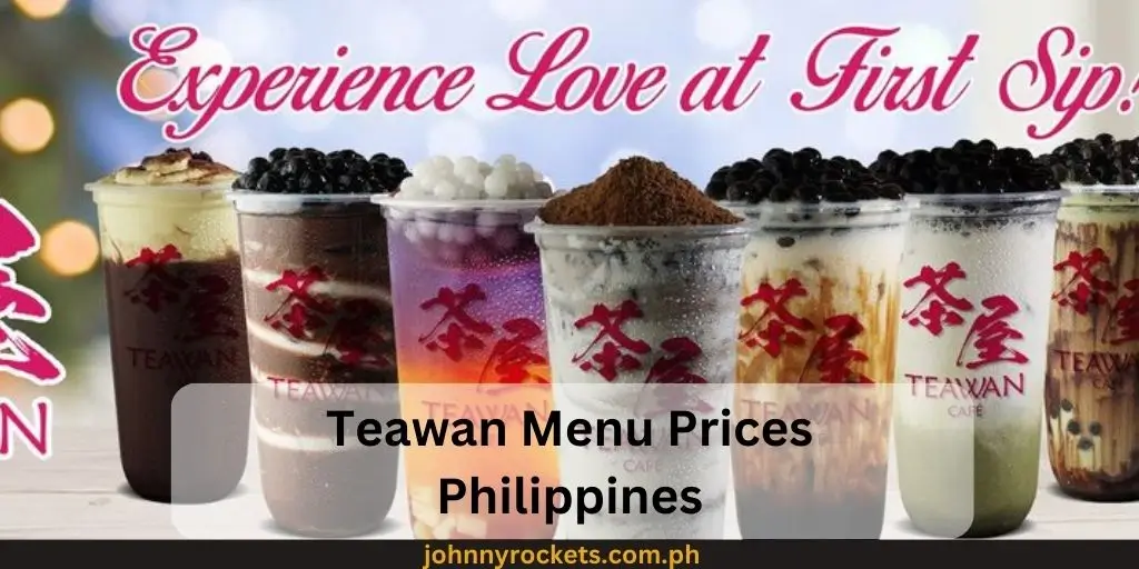 Teawan Menu Prices Philippines 