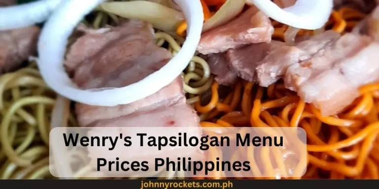 Wenry’s Tapsilogan Menu Prices Philippines January 2024